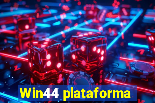 Win44 plataforma